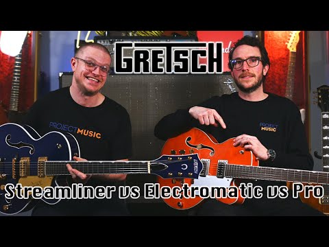 Gretsch Hollowbody Guitar Comparison - Streamliner vs Electromatic vs Pro