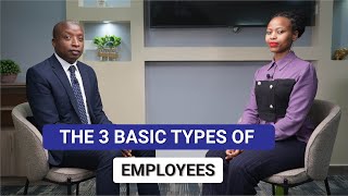 The 3 Basic Types of Employees