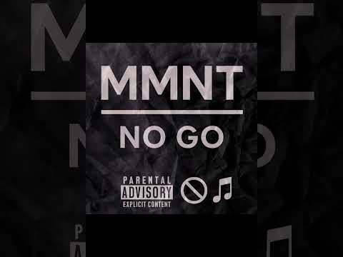 No Go - MMNT #music #remix