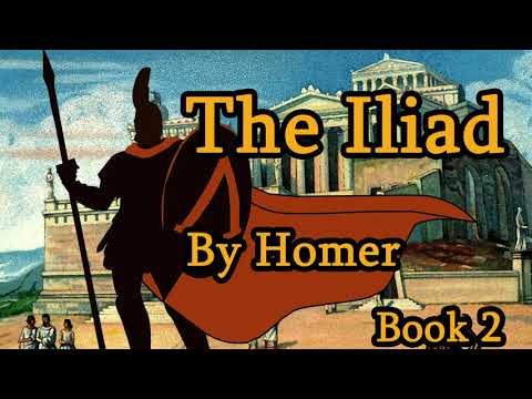 The Iliad By Homer Book 2   (audiobook)