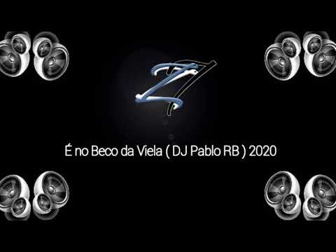 É NO BECO DA VIELA ( DJ PABLO RB ) LANÇAMENTO AGRESSIVO PRA LANÇA O MAGRÃO EM 2022