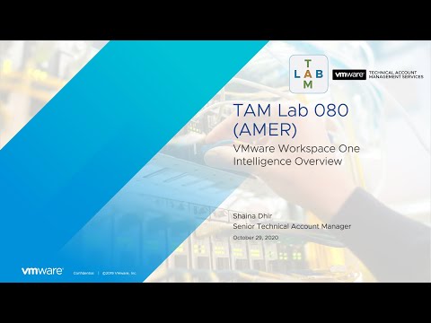 TAM Lab 080 - VMware Workspace One Intelligence Overview