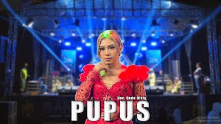 Download lagu PUPUS VOC. DEDE RISTY | LIVE MUSIC GANJENE PANTURA mp3