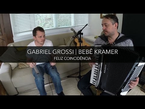 Gabriel Grossi & Bebê Kramer - Feliz Coincidência // Na Rede