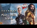 Aquaman and the Lost Kingdom Post Credit Scene Explained