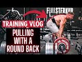 Training Vlog | Injuries, Deadlift Back Rounding | The Realities of Powerlifting