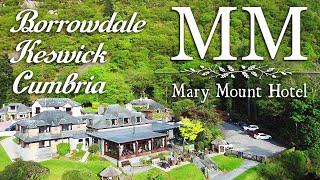 🎬 Mary Mount Hotel ✨ Borrowdale, Keswick, Cumbria