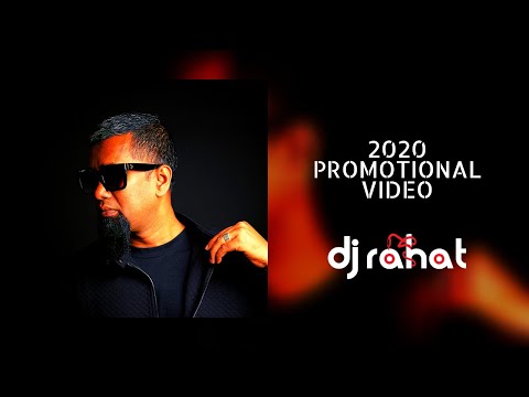 DJ Rahat 2020 Promotional Video