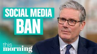 Sir Keir Starmer: Will an Under-16 Social Media Ban Actually Work? | This Morning