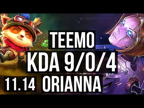 TEEMO vs ORIANNA (MID) | 9/0/4, 2.2M mastery, 700+ games, Legendary | NA Master | v11.14