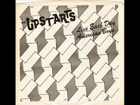 THE UPSTARTS - Live Each Day (1982)