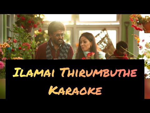 Ilamai Thirumbuthe Karaoke | With Lyrics | Petta | Anirudh Ravichander | HD 1080P