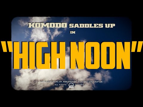 HIGH NOON (KOMODO)