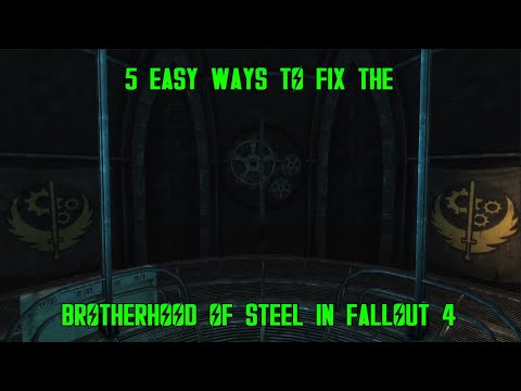 5 Easy Ways To Fix The Brotherhood Of Steel In Fallout 4