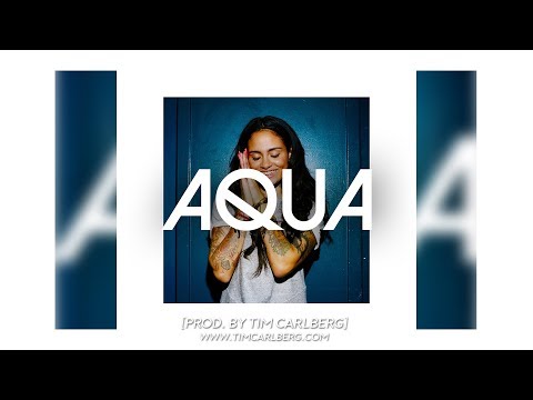 KEHLANI x KYLE x AMINÉ TYPE BEAT - "AQUA" [PROD. BY TIM CARLBERG]