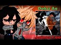 MHA Class 1 A Aizawa React To Deku As James Lee Betrayed AU