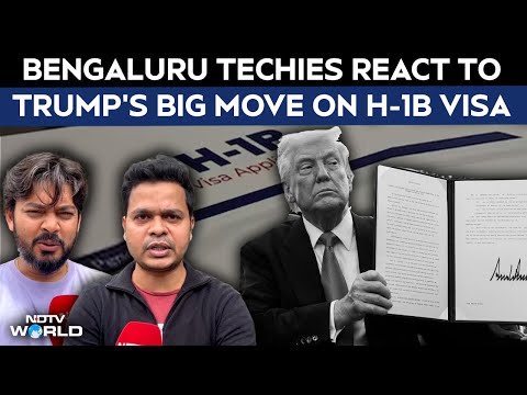 Trump H1B Visa | Trump Slaps $100,000 Fee On H-1B Visas: Bengaluru Techies React