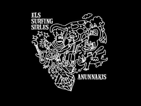 Els Surfing Sirles - Anunnakis