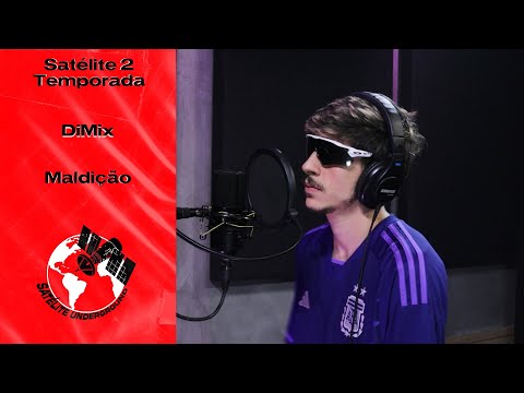 DiMix - Maldição | Satélite |2 Temporada Performance | (EP.07)
