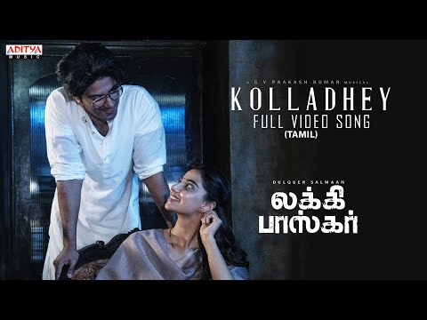 Kolladhey Full Video Song | Lucky Baskhar | Dulquer Salmaan | Meenakshi Chaudhary | GV Prakash Kumar