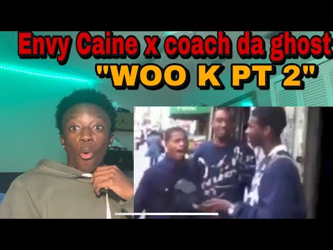 |REACTION| Envy Caine “Woo K pt 2” 🔥