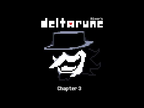 River's DELTARUNE Take Chapter 3 UST - The Name's Tenna