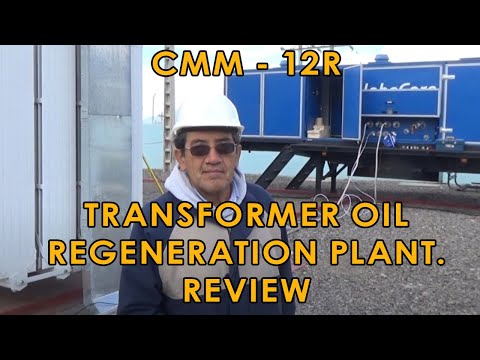 Transformer  Oil  Reclamation Unit CMM-12R. Commissioning in Ecuador