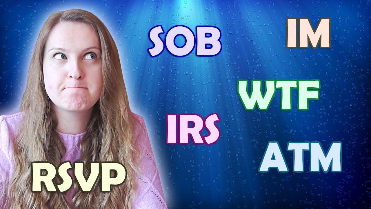 №48 English Vocabulary: Chat abbreviations 4: IM, ATM, RSVP, SOB, WTF, IRS