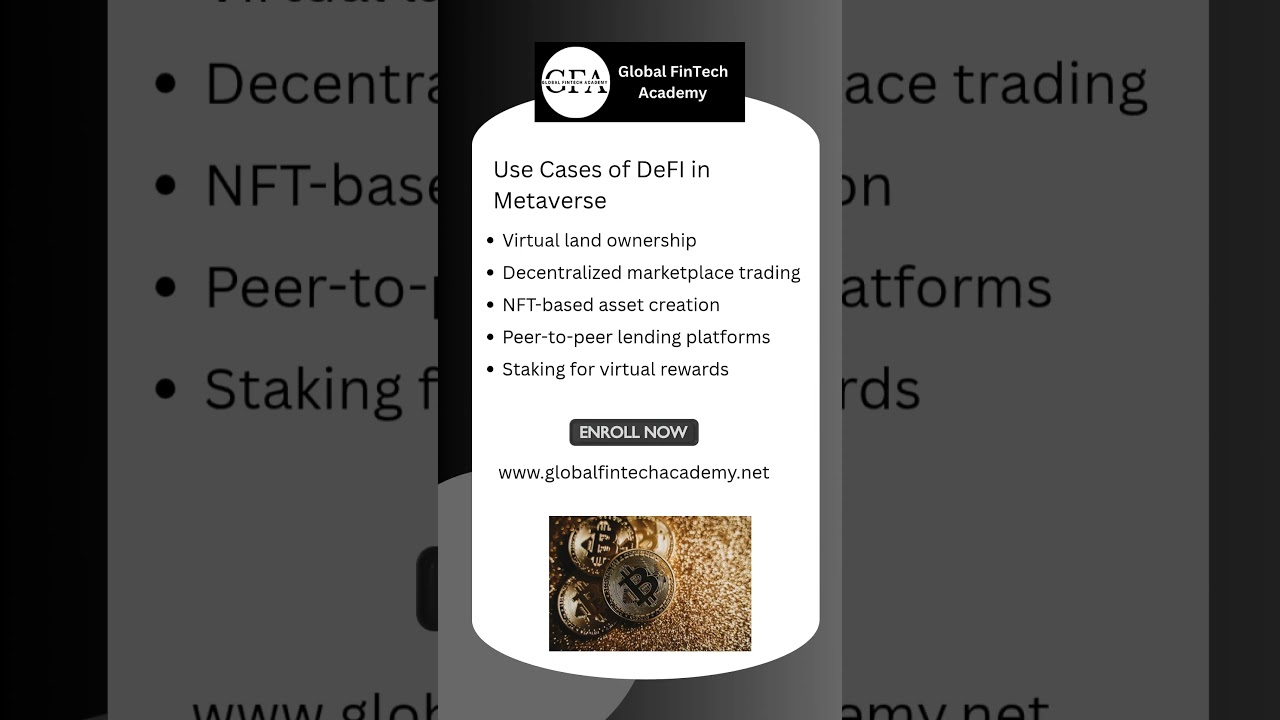 Learn about Metaverse, Web 3.0 and DeFi. Learn FinTech with Global FinTech Academy.