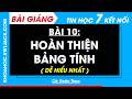 Bài 10. Hoàn thiện bảng tính