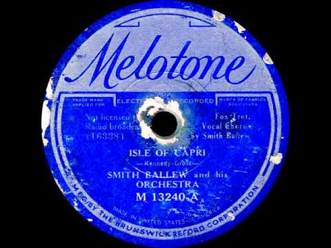Isle Of Capri / Tia Juana - Smith Ballew And His Orchestra (1934)