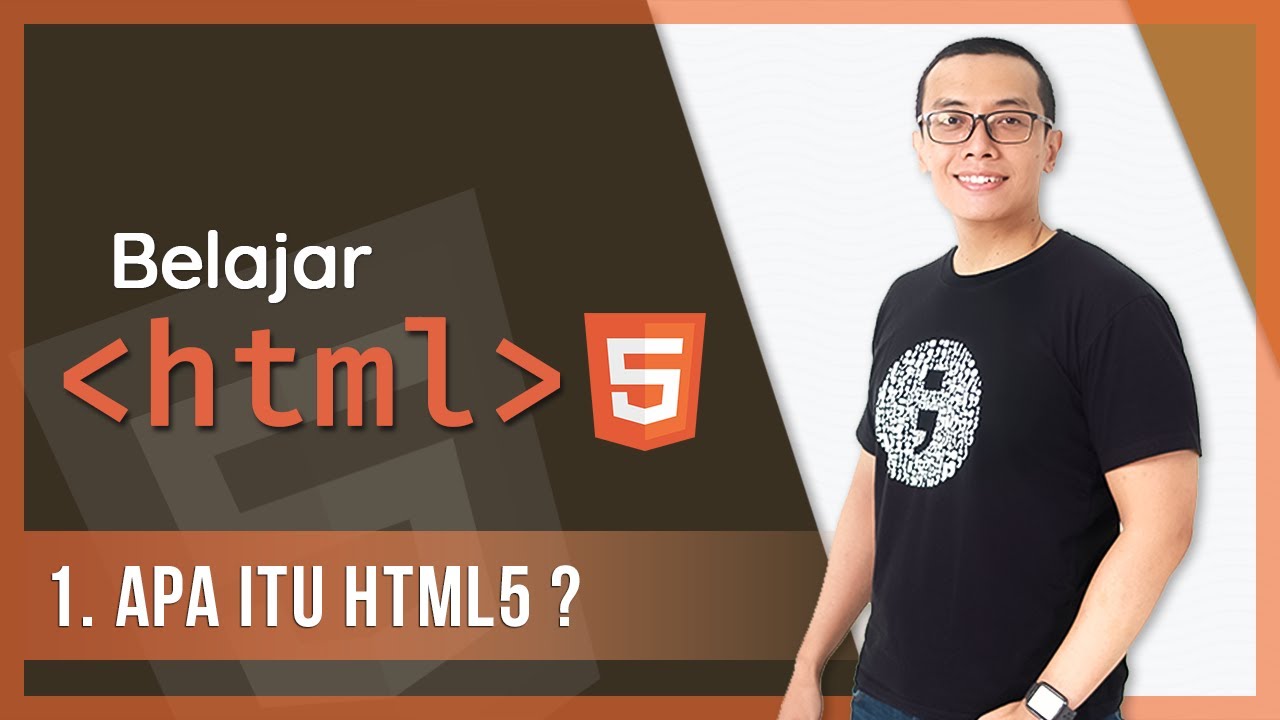 1. Apa itu HTML5 | Belajar HTML5