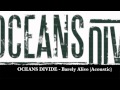 Oceans Divide - Barely Alive (Acoustic) 