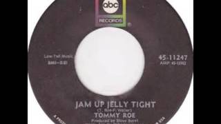 TOMMY ROE * Jam Up And Jelly Tight    1970    HQ