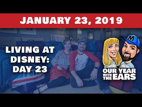 Day 23 Living at Disney World - Our Year With The Ears - January 23, 2019