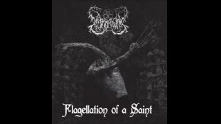 Sarratum - Flagellation of a Saint (Full Album) 2012