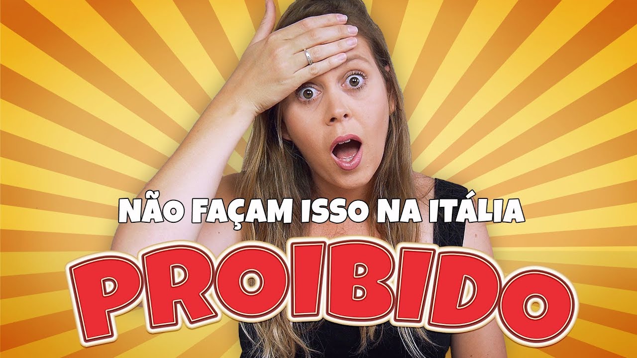 ⚠️ O QUE VOCÊ NÃO DEVE FAZER NA ITÁLIA!