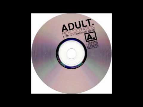 Adult. - Side Swiped (Extended Mix)