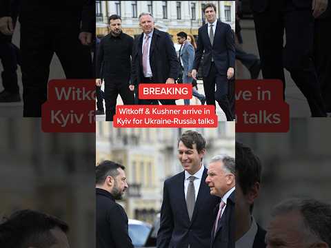 BREAKING: Witkoff & Kushner arrive in Kyiv for Ukraine-Russia talks