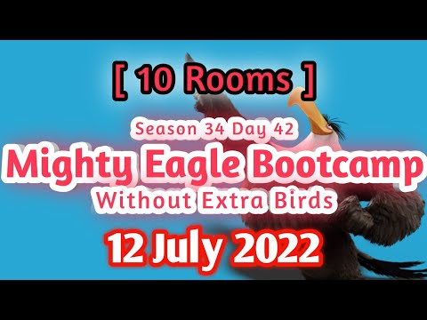 Angry Birds 2 Mighty Eagle Bootcamp Today S 34 Day 43 ( Without Extra Birds) - 12 July 2022