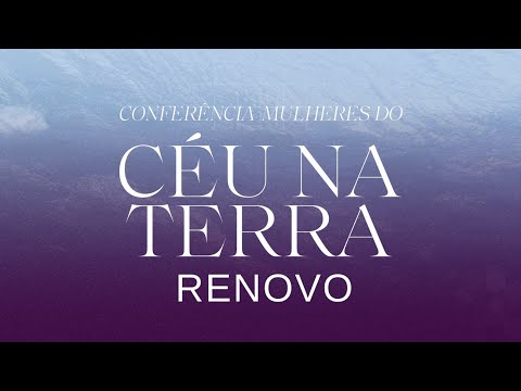 MULHERES DO CÉU NA TERRA