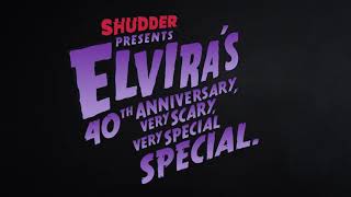 Shudder Presents: Elvira's 40th Anniversary Very Scary, Very Special Special