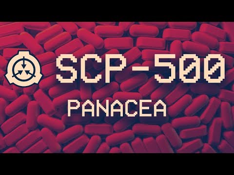 SCP-500 - Panacea 💊 : Object class - Safe