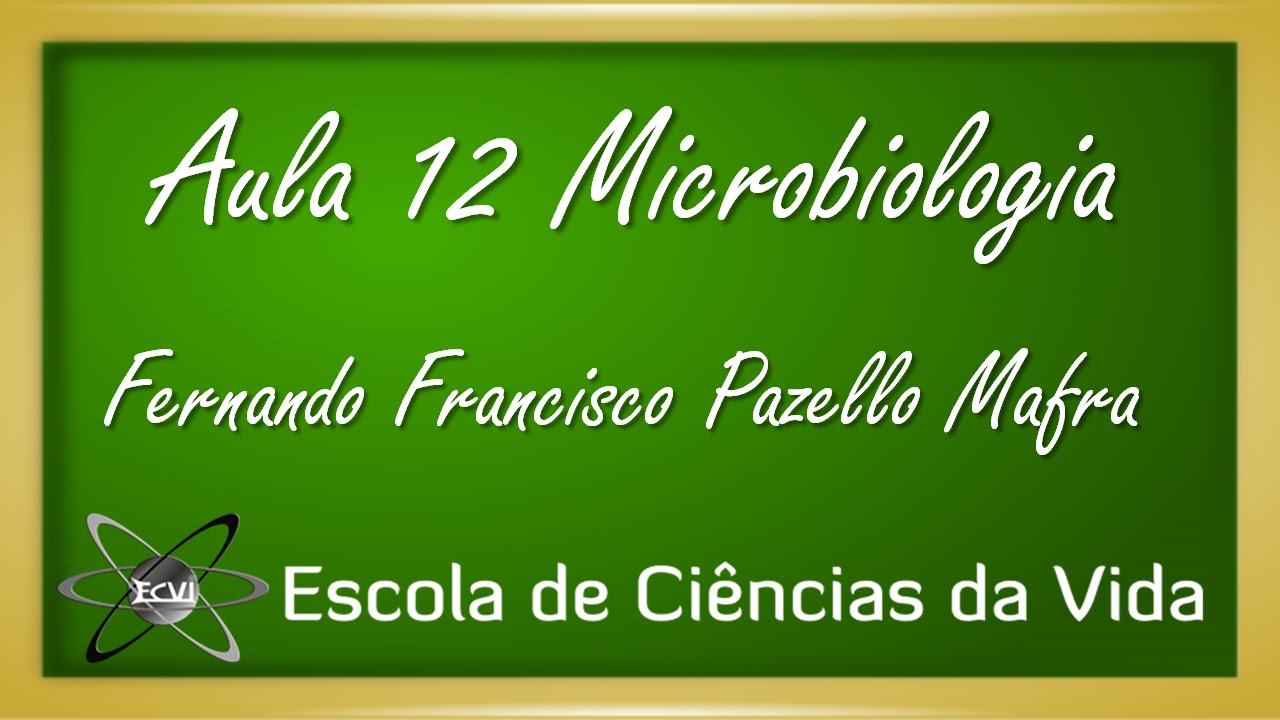 Microbiologia: Aula 12 - Conceitos gerais de coloração em microbiologia
