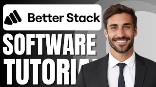 Better Stack Tutorial for Beginners | Observability Platform Demo