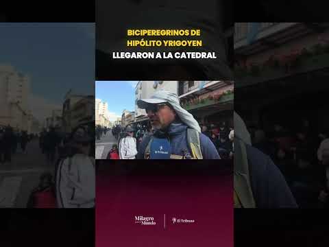 BICIPEREGRINOS DE HIPÓLITO YRIGOYEN LLEGARON A LA CATEDRAL