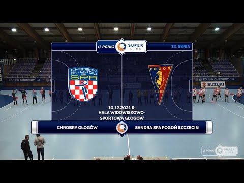 13. Seria Chrobry Głogów - Sandra SPA Pogoń Szczecin SKRÓT