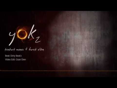 Tankurt Manas & Burak Alkın - Yok 2 (Lyric Video)