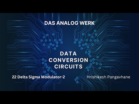 22 Delta-Sigma Modulator-2