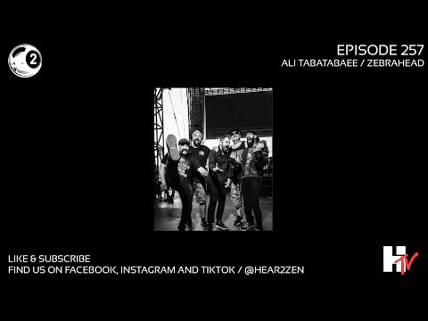 Hear 2 Zen Podcast Episode 257  Ali Tabatabaee From Zebrahead